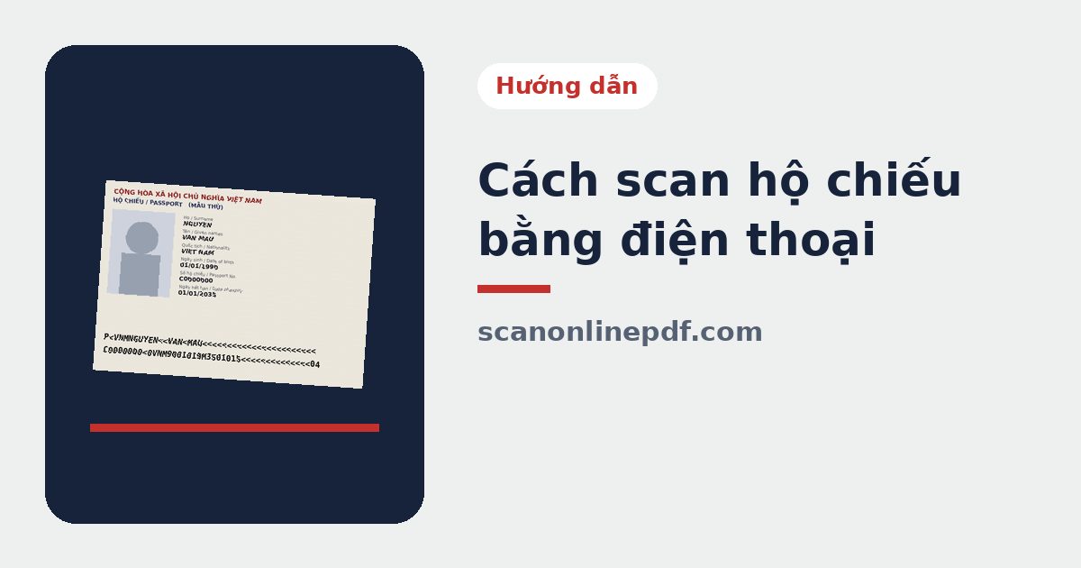Scan hộ chiếu bằng điện thoại