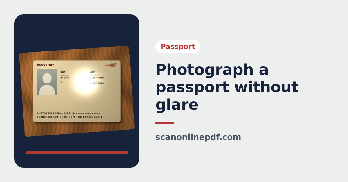 Photographing a passport without glare