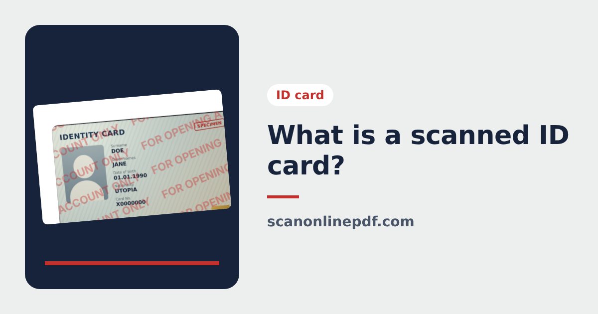 A scanned copy of an ID card and how to send it safely