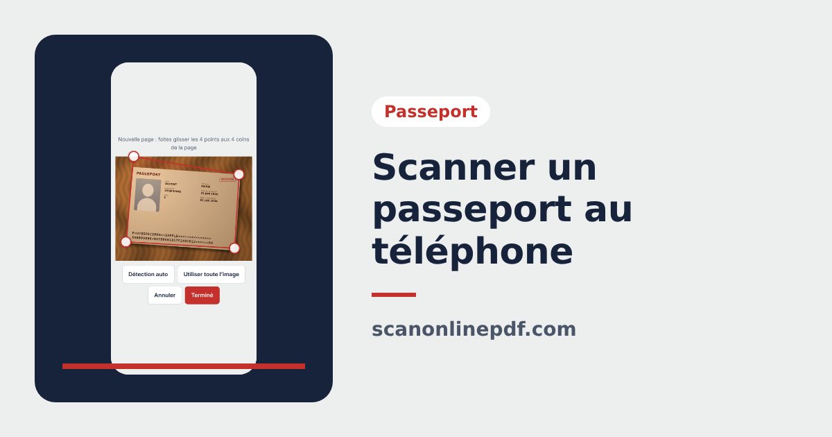 Scanner un passeport avec un téléphone