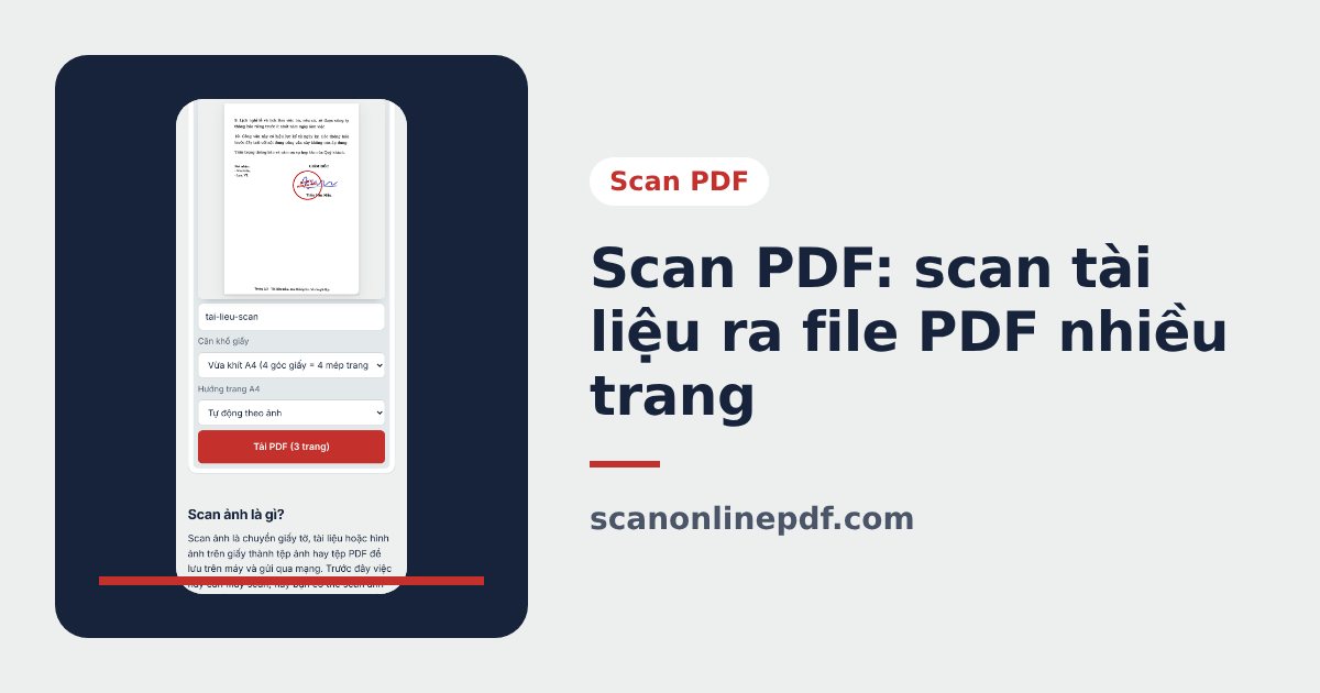 Scan PDF: scan tài liệu ra file PDF